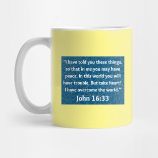 Bible Verse John 16:33 Mug
